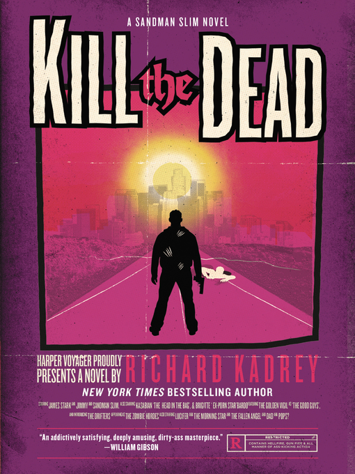 Title details for Kill the Dead by Richard Kadrey - Available